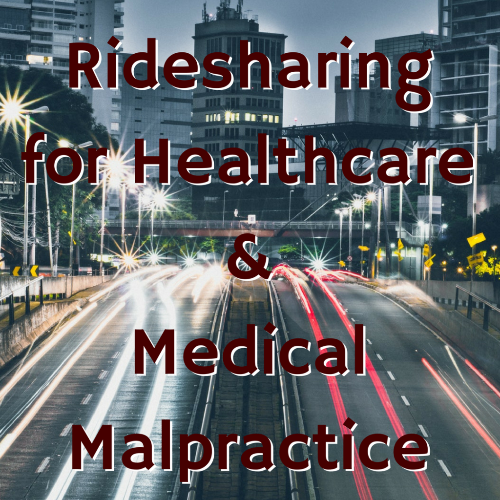 Ridesharing for Healthcare