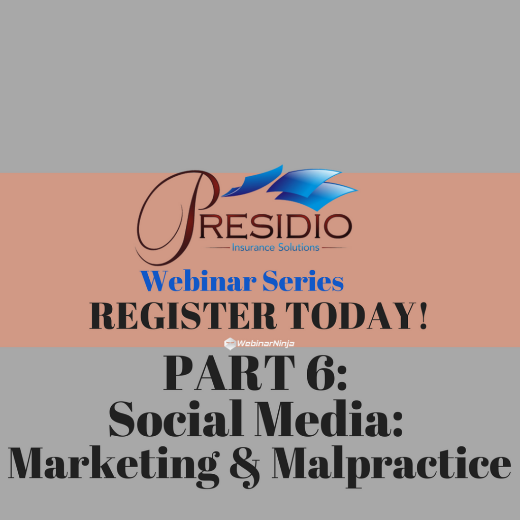 Social Media: Marketing & Malpractice